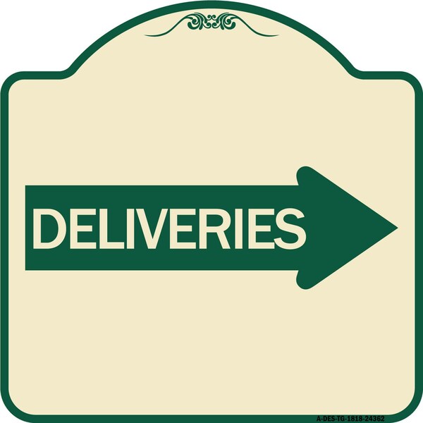 Signmission Deliveries With Right Arrow Heavy-Gauge Aluminum Architectural Sign, 18" x 18", TG-1818-24362 A-DES-TG-1818-24362 - main